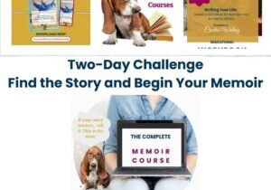 Begin your memoir and then take the complete Memoir Course